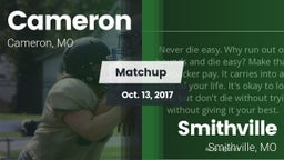 Matchup: Cameron  vs. Smithville  2017