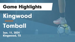 Kingwood  vs Tomball  Game Highlights - Jan. 11, 2024