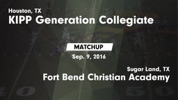 Matchup: KIPP Generation vs. Fort Bend Christian Academy 2016