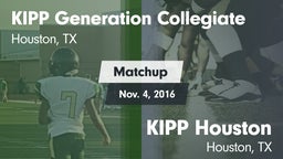 Matchup: KIPP Generation vs. KIPP Houston  2016
