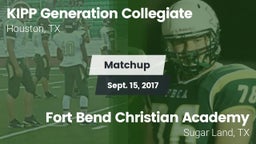 Matchup: KIPP Generation vs. Fort Bend Christian Academy 2017