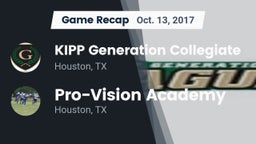 Recap: KIPP Generation Collegiate vs. Pro-Vision Academy  2017