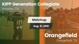 Matchup: KIPP Generation vs. Orangefield  2018