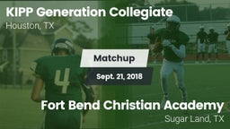 Matchup: KIPP Generation vs. Fort Bend Christian Academy 2018