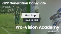 Matchup: KIPP Generation vs. Pro-Vision Academy  2019