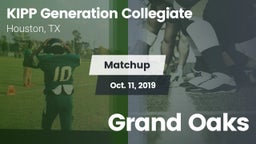 Matchup: KIPP Generation vs. Grand Oaks 2019