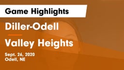Diller-Odell  vs Valley Heights  Game Highlights - Sept. 26, 2020