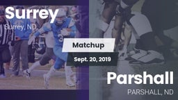 Matchup: Surrey vs. Parshall  2019