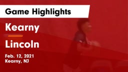 Kearny  vs Lincoln  Game Highlights - Feb. 12, 2021