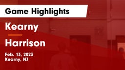 Kearny  vs Harrison  Game Highlights - Feb. 13, 2023