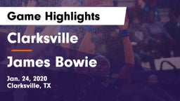 Clarksville  vs James Bowie  Game Highlights - Jan. 24, 2020