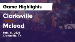 Clarksville  vs Mcleod Game Highlights - Feb. 11, 2020