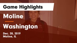 Moline  vs Washington  Game Highlights - Dec. 28, 2019
