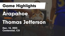 Arapahoe  vs Thomas Jefferson  Game Highlights - Dec. 14, 2023