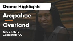 Arapahoe  vs Overland  Game Highlights - Jan. 24, 2018