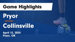 Pryor  vs Collinsville  Game Highlights - April 12, 2024