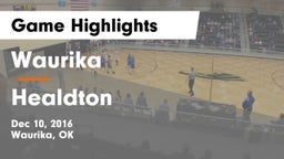 Waurika  vs Healdton  Game Highlights - Dec 10, 2016