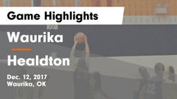 Waurika  vs Healdton  Game Highlights - Dec. 12, 2017