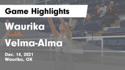 Waurika  vs Velma-Alma  Game Highlights - Dec. 14, 2021