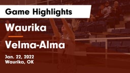 Waurika  vs Velma-Alma  Game Highlights - Jan. 22, 2022
