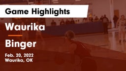 Waurika  vs Binger Game Highlights - Feb. 20, 2022