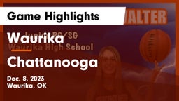 Waurika  vs Chattanooga Game Highlights - Dec. 8, 2023