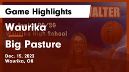Waurika  vs Big Pasture  Game Highlights - Dec. 15, 2023