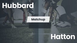 Matchup: Hubbard  vs. Hatton  2016