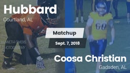 Matchup: Hubbard  vs. Coosa Christian  2018