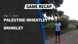 Recap: Palestine-Wheatley  vs. Brinkley  2015