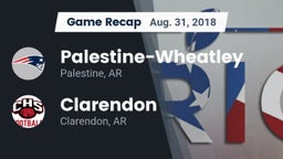 Recap: Palestine-Wheatley  vs. Clarendon  2018