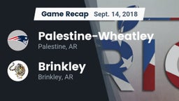 Recap: Palestine-Wheatley  vs. Brinkley  2018