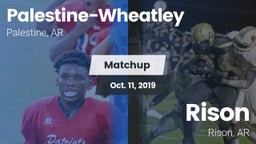 Matchup: Palestine-Wheatley vs. Rison  2019