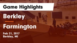 Berkley  vs Farmington Game Highlights - Feb 21, 2017