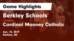 Berkley Schools vs Cardinal Mooney Catholic Game Highlights - Jan. 10, 2019