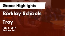 Berkley Schools vs Troy  Game Highlights - Feb. 5, 2019