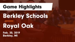 Berkley Schools vs Royal Oak Game Highlights - Feb. 20, 2019