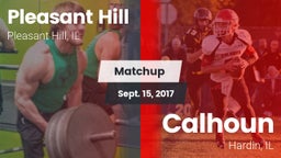 Matchup: Pleasant Hill High vs. Calhoun  2017