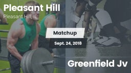 Matchup: Pleasant Hill High vs. Greenfield Jv 2018