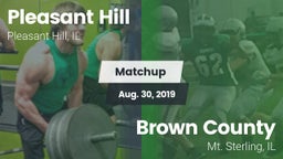 Matchup: Pleasant Hill High vs. Brown County  2019