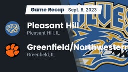 Recap: Pleasant Hill  vs. Greenfield/Northwestern  2023