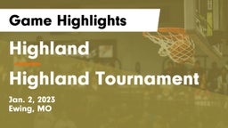 Highland  vs Highland Tournament  Game Highlights - Jan. 2, 2023