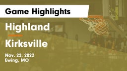 Highland  vs Kirksville  Game Highlights - Nov. 22, 2022