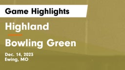 Highland  vs Bowling Green  Game Highlights - Dec. 14, 2023