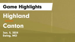 Highland  vs Canton  Game Highlights - Jan. 5, 2024