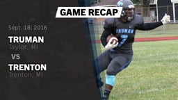 Recap: Truman  vs. Trenton  2016