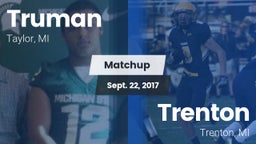 Matchup: Truman  vs. Trenton  2017