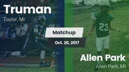 Matchup: Truman  vs. Allen Park  2017