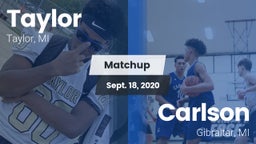 Matchup: Taylor  vs. Carlson  2020