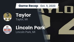 Recap: Taylor  vs. Lincoln Park  2020